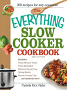 The Everything Slow Cooker Cookbook (eBook): Easy-To-Make Meals That Almost Cook Themselves!